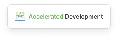 Accelerated Development